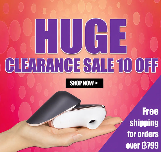HUGE CLEARANCE SALE 10% off and Free shipping for orders over ฿799 sex toys deliver bangkok